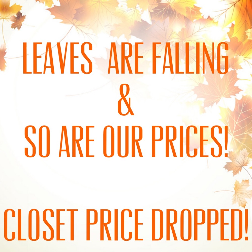 🚨🍁 FALL SALES ALERT 🍁🚨 CLOSET PRICE DROP!